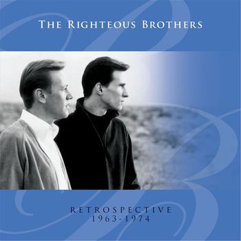 The Righteous Brothers - Retrospective 1963-1974