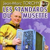 Jean-Marc Torchy - Les standards du musette Vol. 4