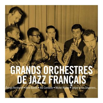 Various Artists - Grands Orchestres De Jazz Français