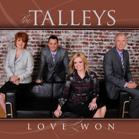 The Talleys - Love Won