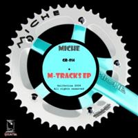 Miche - M Tracks Ep
