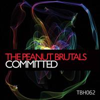 The Peanut Brutals - Committed