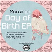 Marcman - Day of Birth EP