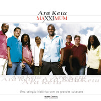 Ara Ketu - Maxximum - Ara Ketu