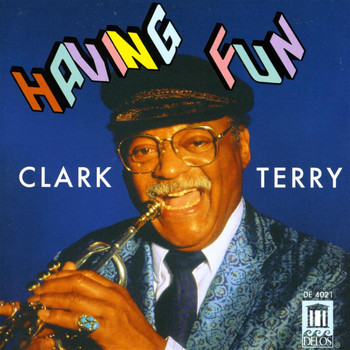 Clark Terry - Terry, Clark: Having Fun