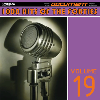 Various Artists - 1000 Hits of the Forties, Vol. 19