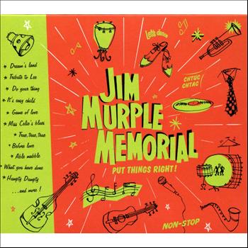 Jim Murple Memorial - Put Things Right