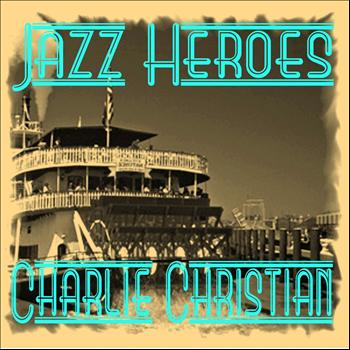 Charlie Christian - Jazz Heroes - Charlie Christian