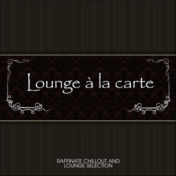 Various Artists - Lounge à la carte