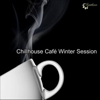 Various Artists - Chillhouse Café Winter Session