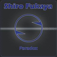 Shiro Fukaya - Paradox