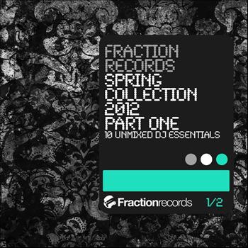 Various Artists - Fraction Records Spring Collection 2012 Part 1