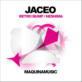 Jaceo - Retro Bump / Heshima