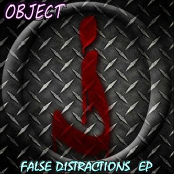 Object - False Distractions (EP)