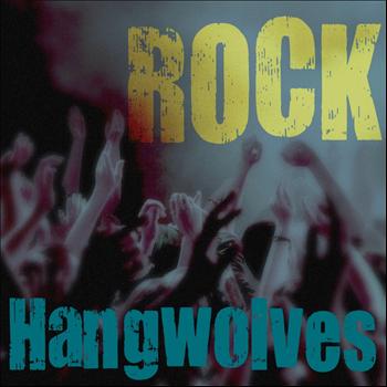 Hangwolves - Rock