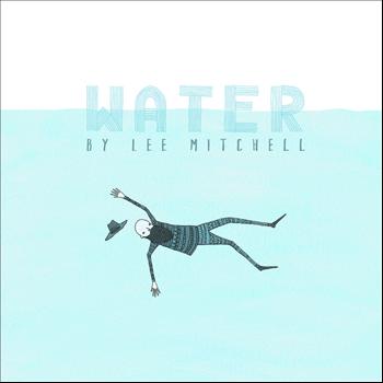 Lee Mitchell - Water