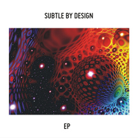 Subtle By Design - Subtle By Design - EP