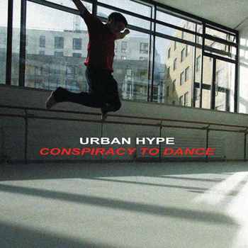 Urban Hype - Conspiracy to Dance