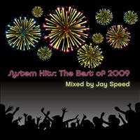 Jay Speed - System Hits: The Best of 2009