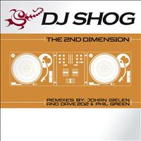 DJ Shog - The 2nd Dimension