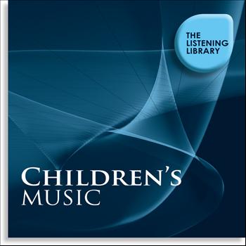 Various Artists - Children's Music - The Listening Library