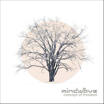 Mindwave - Concept of Freedom