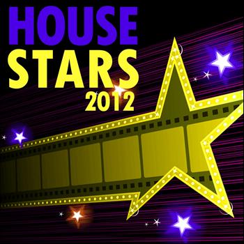 Various Artists - House Stars 2012