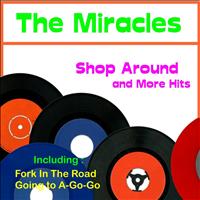 The Miracles - Shop Around  and More Hits