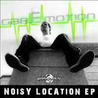 Gab.E.Motion - Noisy Location EP