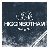 J.C. Higginbotham - Swing Out