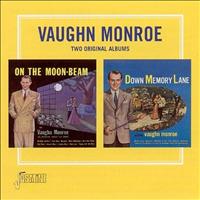 Vaughn Monroe - On the Moon-Beam/ Down Memory Lane