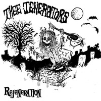 Thee Jenerators - Rejeneration