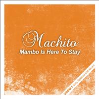 Machito - Mambo Is Here to Stay