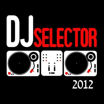 Various Artists - DJ Selector 2012
