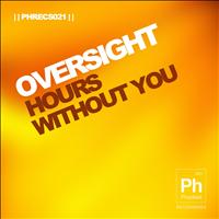 Oversight - Hours