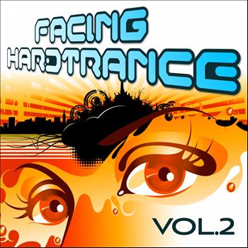 Various Artists - Facing Hardtrance, Vol. 2 (The Best in Progressive and Melodic Trance)