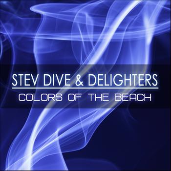 Stev Dive, Delighters - Colors of the Beach