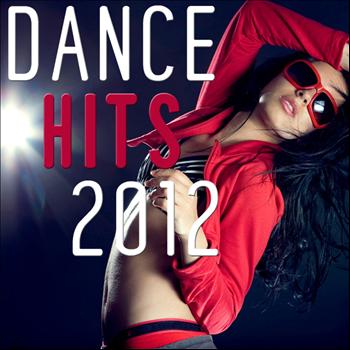 Various Artists - Dance Hits 2012