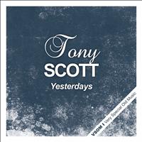 Tony Scott - Yesterdays