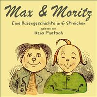 Hans Paetsch - Max & Moritz