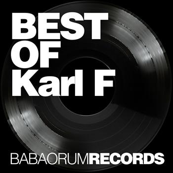 Karl F - Best of Karl F