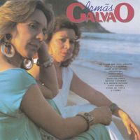 Irmãs Galvão, Continental - Irmãs Galvão