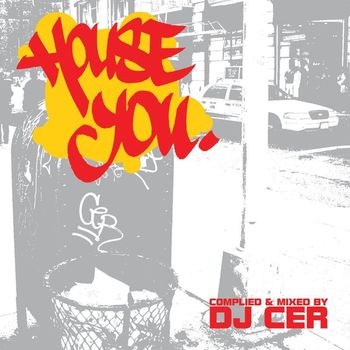 DJ CER - House You