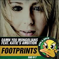 Damn You Mongolians featuring Katie's Ambition - Footprints