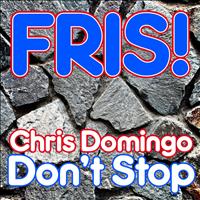 Chris Domingo - Don’t Stop