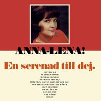 Anna-Lena Löfgren - En serenad till dej