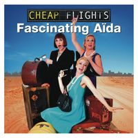 Fascinating Aïda - Cheap Flights (Explicit)