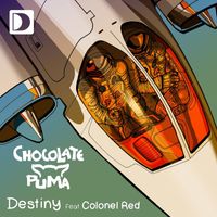 Chocolate Puma - Destiny (feat. Colonel Red)