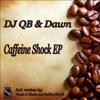DJ QB - Caffeine Shock EP
