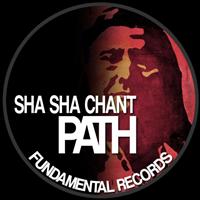 Path - Sha Sha Chant